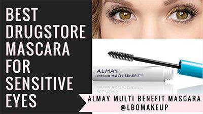 Best Cheap Drugstore Mascara for Sensitive Eyes and Contact Lenses